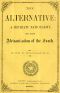 [Gutenberg 33696] • The Alternative: A Separate Nationality; or, The Africanization of the South